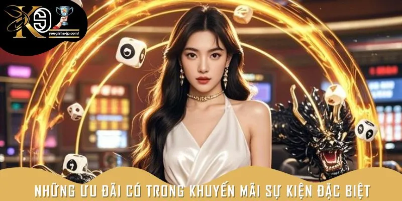 Tổng hợp các khuyến mãi sự kiện đặc biệt
