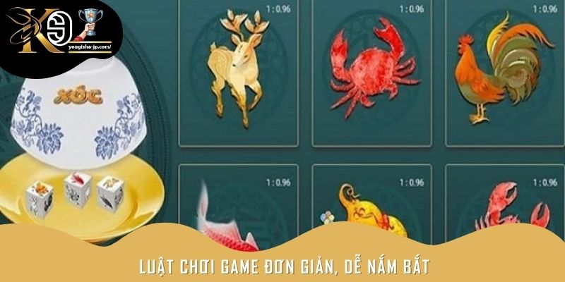 Luật chơi game đơn giản, dễ nắm bắt