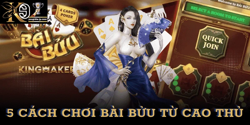 cach-choi-bai-buu-tu-cao-thu