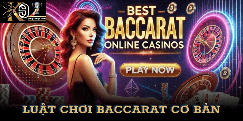 luat-choi-baccarat-la-gi